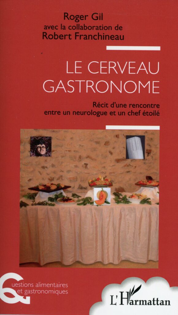 Première de couverture du livre Le cerveau gastronome de Roger Gil et Robert Franchineau, éditions L'Harmattan